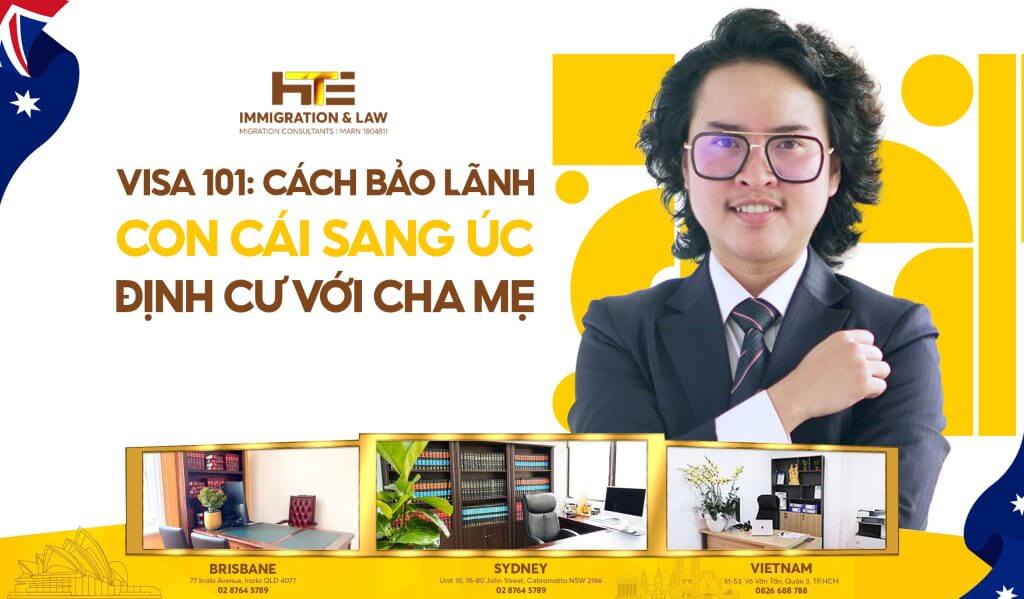 visa 101 cách bảo lãnh con cái sang Úc định cư với cha mẹ