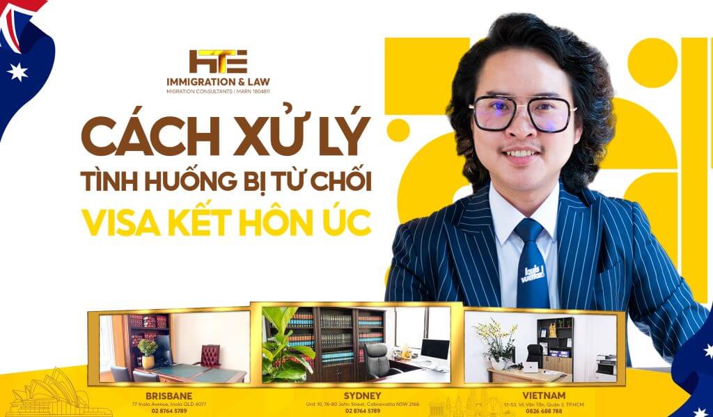 cách xử lý tình huống bị từ chối visa kết hôn úc