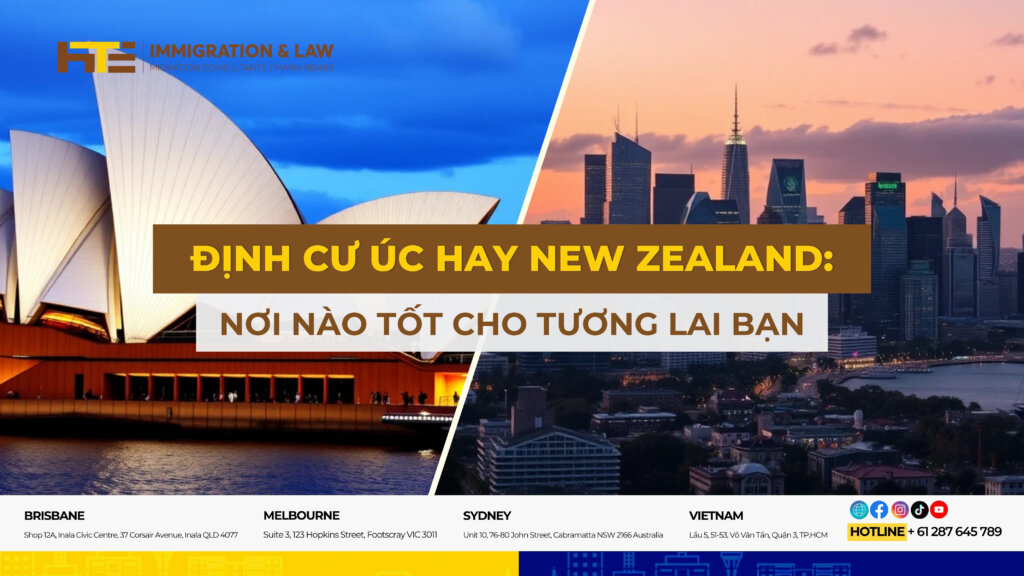 Dinh cu uc hay new zealand: noi nao tot cho tuong lai ban