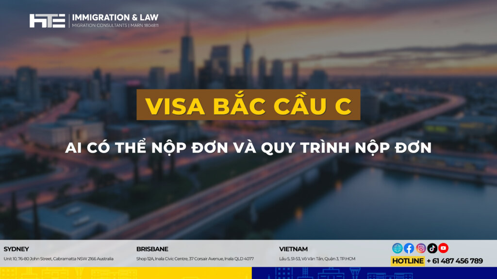 Visa bac cau c: ai co the nop don va quy trinh nop don