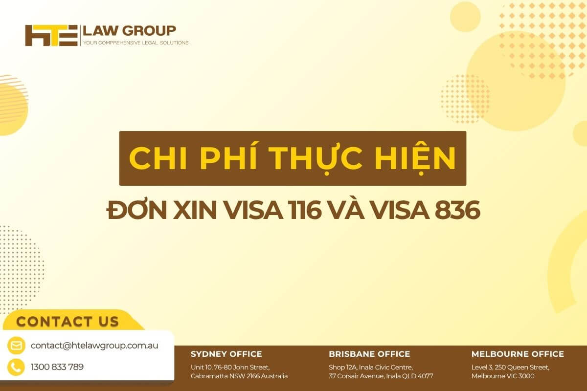 chi phí xin visa 116 hoặc visa 836