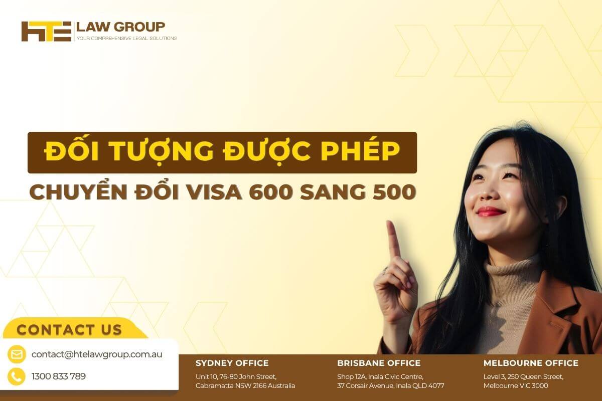 DOI TUONG DUOC PHEP CHUYEN DOI VISA 600 SANG 500